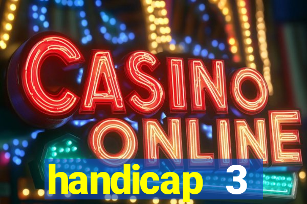 handicap 3 resultado final